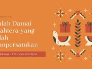 Pesan Natal KWI-PGI Tahun 2006 Pesan Natal KWI PGI Tahun 2006 Dokpen KWI