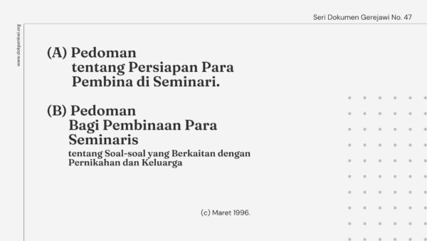 DG 47 pedoman tentang persiapan para pembina di seminari seri dokumen gereja