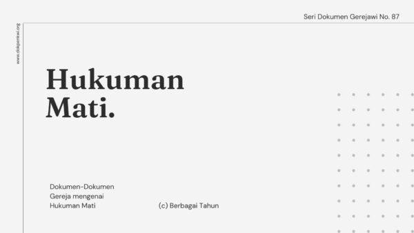 DG 87 dokumen gereja seri dokumen gerejawi no 87 hukuman mati