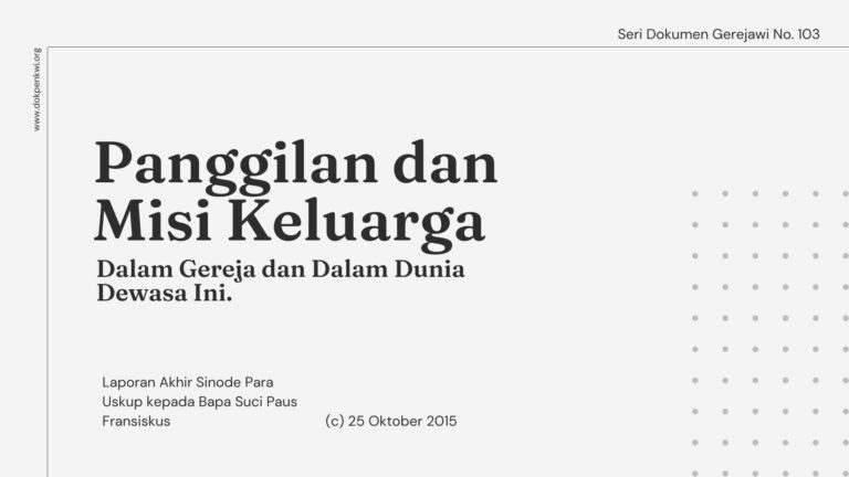 Seri Dokumen Gerejawi No. 103: Panggilan dan Misi Keluarga dalam Gereja dan Dunia Dewasa Ini
