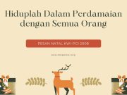 Pesan Natal KWI-PGI Tahun 2008 pesan natal kwi pgi tahun 2008