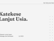 Seri Dokumen Gerejawi No. 134: Katekese Lanjut Usia katekese lanjut usia seri dokumen gereja