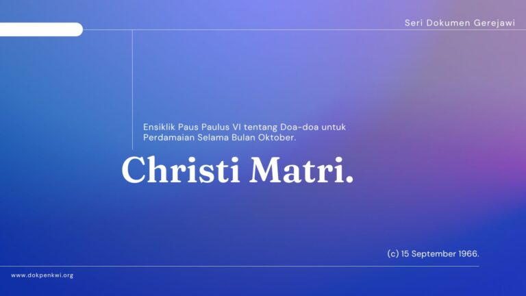 Christi Matri: Ensiklik Paus Paulus VI tentang Doa-doa untuk Perdamaian Selama Bulan Oktober