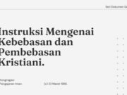Seri Dokumen Gerejawi No. 2: Instruksi Mengenai Kebebasan dan Pembebasan Kristiani seri dokumen gerejawi dokpen kwi instruksi mengenai kebebasan dan pembebasan kristiani
