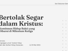 Seri Dokumen Gerejawi No. 68: Bertolak Segar dalam Kristus, Komitmen Hidup Bakti yang Dibaharui di Milenium Ketiga bertolak segar dalam kristus: komitmen hidup bakti yang dibarui di milenium ketiga