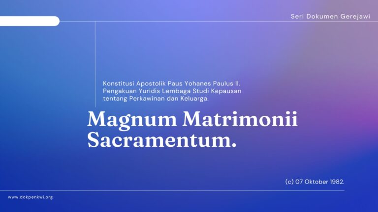 Magnum Matrimonii Sacramentum: Konstitusi Apostolik Paus Yohanes Paulus II