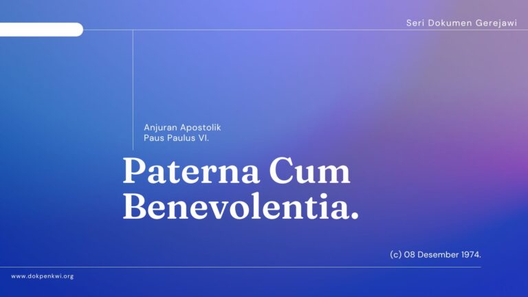 Paterna Cum Benevolentia: Anjuran Apostolik Paus Paulus VI