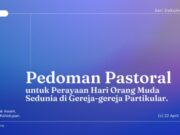 Pedoman Pastoral untuk Perayaan Hari Orang Muda Sedunia di Gereja-Gereja Partikular Pedoman Pastoral untuk Perayaan Hari Orang Muda Sedunia di Gereja-Gereja Partikular