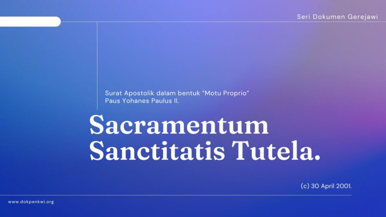 Sacramentorum Sanctitatis Tutela: Surat Apostolik dalam Bentuk Motu Proprio Paus Yohanes Paulus II