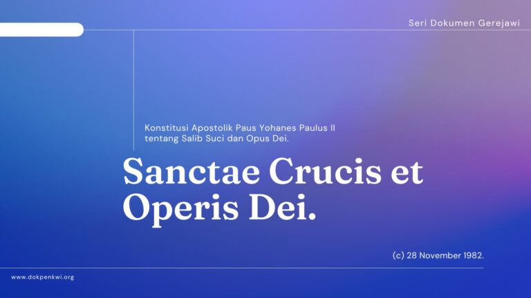Sanctae Crucis et Operis Dei: Konstitusi Apostolik Paus Yohanes Paulus II tentang Salib Suci dan Opus Dei