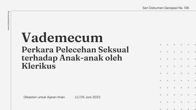 Seri Dokumen Gerejawi No. 136: Vademecum Penanganan Perkara Pelecehan Seksual terhadap Anak-anak oleh Klerikus (Ver. 2.0)