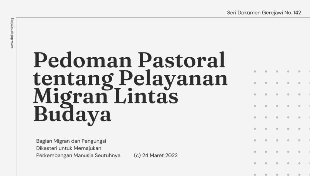 Seri Dokumen Gerejawi No. 142: Pedoman Pastoral tentang Pelayanan Migran Lintas Budaya