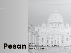 Pesan untuk Bulan Ramadhan dan Idul Fitri 1446H/2025M