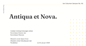 Seri Dokumen Gerejawi No. 146: Antiqua et Nova
